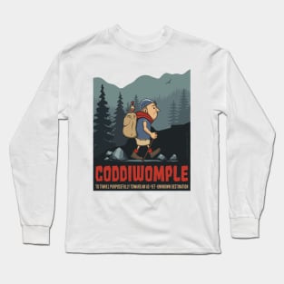 Coddiwomple Long Sleeve T-Shirt